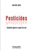 ebook - Pesticides, comment ignorer ce que l'on sait ?