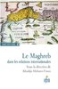 ebook - Le Maghreb dans les relations internationales