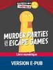 ebook - Murder parties et escape games 9/15 ans