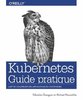 ebook - Guide pratique de Kubernetes - L'art de construire des co...