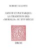 ebook - Amyot et Plutarque : la tradition des «moralia» au XVIe s...