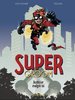 ebook - SuperGroom - tome 1 - Justicier malgré lui