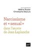 ebook - Narcissisme et « sexual » dans l'oeuvre de Jean Laplanche