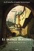 ebook - Le Dernier Burgonde - Livre II : Entre Chien et Loup