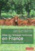 ebook - Atlas de l'élevage herbivore en France. Filières innovant...