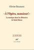 ebook - &quot;À l'Opéra, monsieur !&quot;. La musique dans les Mémoires de ...