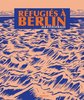 ebook - Réfugiés à Berlin