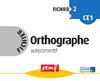 ebook - Fichier Orthographe 2 - Fiches Elèves