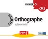 ebook - Fichier Orthographe 5 - Fiches Elèves