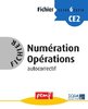 ebook - Fichier Numération Opérations 6  - Fiches Elèves