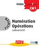 ebook - Fichier Numération Opérations 7 - Fiches Elèves