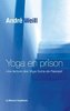 ebook - Yoga en prison - Une lecture des Yoga Sutra de Patanjali