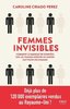ebook - Femmes invisibles - comment le monde est fait par et pour...
