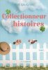 ebook - La Collectionneuse d'histoires