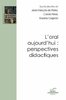 ebook - L’oral aujourd’hui : perspectives didactiques