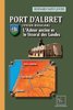 ebook - Port d'Albret (Vieux-Boucau) • L'Adour ancien et le litto...