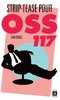 ebook - Striptease pour OSS 117