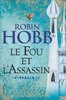 ebook - Le Fou et l'Assassin - L'Intégrale 3 (Tomes 5 et 6)