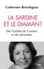 ebook - La Sardine et le diamant - De l'utilité de l'ordre et du ...