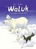 ebook - Waluk - tome 2 - La Route du Grand Chien