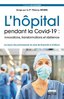 ebook - L'hôpital pendant la Covid-19 : innovations, transformati...
