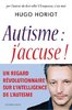 ebook - Autisme : j'accuse !