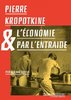 ebook - Pierre Kropotkine et l'économie par l'entraide