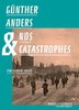 ebook - Günther Anders et nos catastrophes
