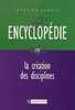 ebook - L’encyclopédie ou la création des disciplines