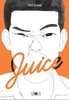ebook - Juice - Tome 1