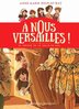 ebook - À nous Versailles ! (Tome 2) - Le trésor de la salle de bal