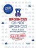 ebook - Urgences or not urgences - Manuel de survie en milieu péd...