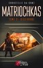 ebook - Matriochkas - Tome 2 : Dissidence