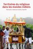 ebook - Territoires du religieux dans les mondes indiens
