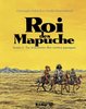 ebook - Le Roi des Mapuche (Tome 1)