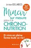 ebook - Mincir sur mesure grâce à la chrono-nutrition