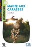 ebook - Magie aux Caraibes - Niveau A2.1 - Lecture Découverte - E...