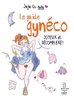 ebook - Le guide gynéco joyeux et décomplexé