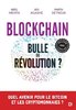 ebook - Blockchain : bulle ou révolution ?
