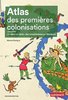 ebook - Atlas des premières colonisations (XVe - début XIXe siècl...