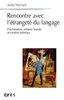 ebook - Rencontre avec l'étrangeté du langage
