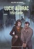 ebook - Lucie Aubrac, résistante