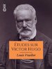 ebook - Études sur Victor Hugo