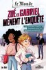ebook - Le Monde – Zoé et Gabriel mènent l'enquête – Tome 1 - Une...