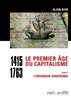 ebook - Le premier âge du capitalisme (1415-1763) Tome 1
