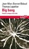 ebook - Big bang. Histoire critique d'une idée