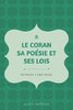 ebook - Le Coran, sa poésie et ses lois