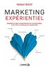 ebook - Marketing expérientiel : Expérience client comportement d...