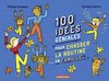 ebook - 100 idées géniales pour chasser la routine en famille