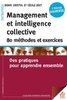 ebook - Management et intelligence collective, 80 méthodes et exe...